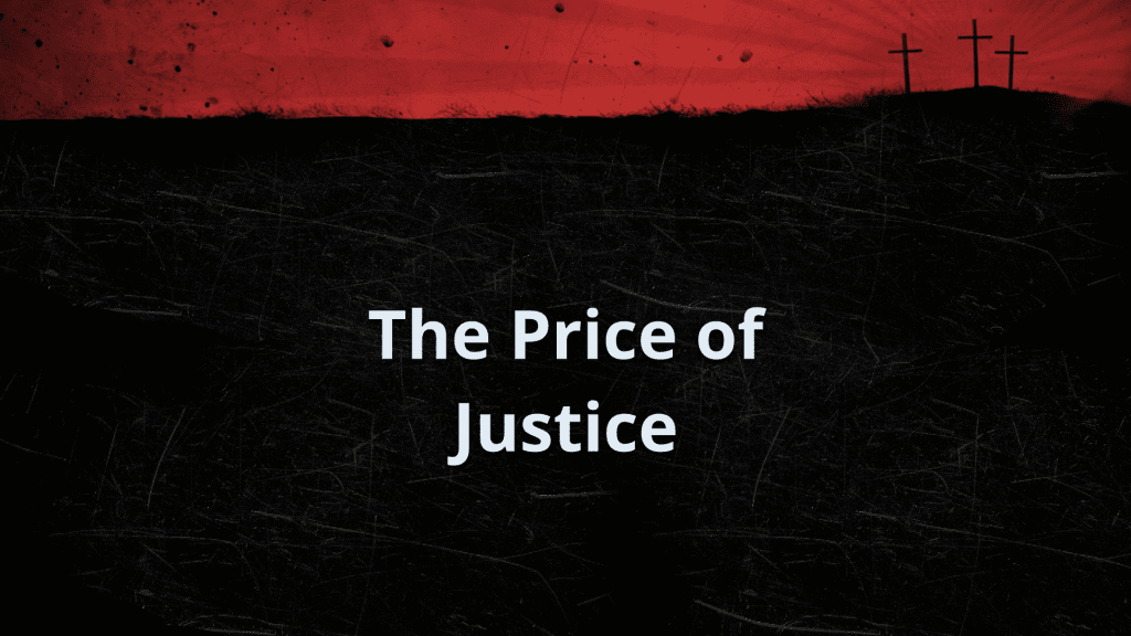 Price of Justice