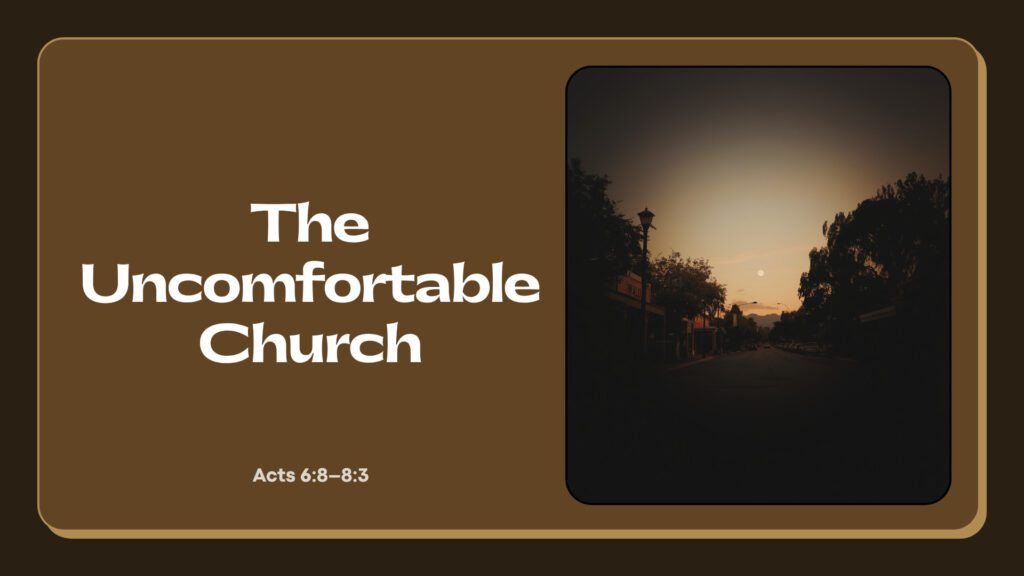 The Uncomfortable Church